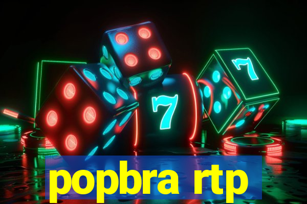 popbra rtp